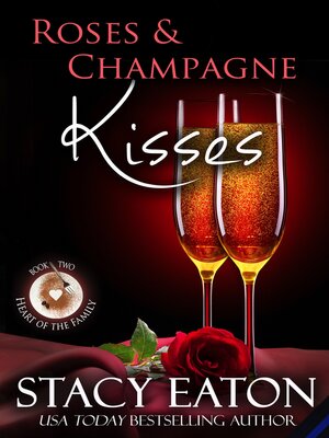 cover image of Roses & Champagne Kisses